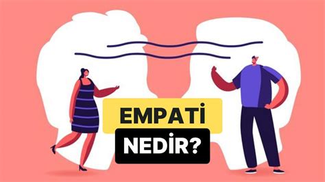 Duygusal Zeka ve Empati: Diğer İnsanları Anlama