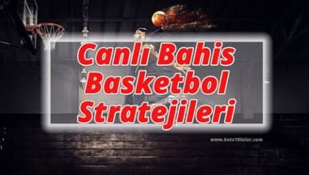 Basketbol Stratejileri: Takım Oyununun İncelikleri
